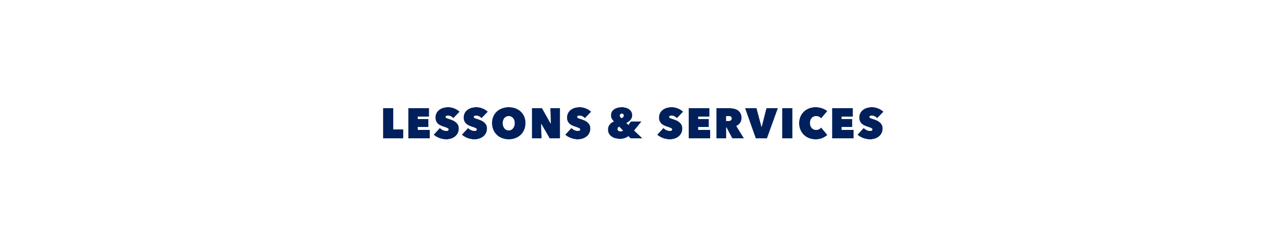 Lessons and Services Header