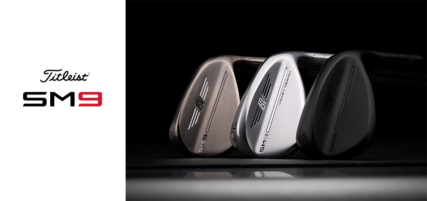 Vokey SM9 Wedges