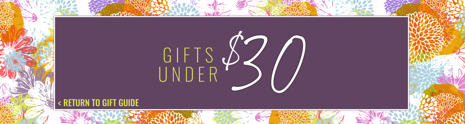 For Her Gift Guide Under 30